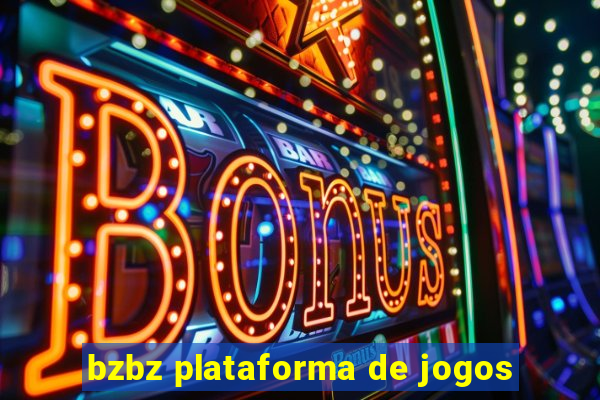 bzbz plataforma de jogos